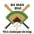 Big Brain Brad