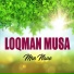 Loqman Musa