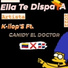 K-liop'S, Canidy El Doctor
