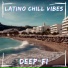 Latino Chill Vibes