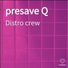 Distro crew