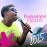 DUDUZINHO DIFERENTE