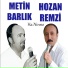 Metin Barlık Hozan Remzi