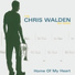 Chris Walden Big Band - (2005) Home Of My Heart