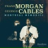 Frank Morgan, George Cables