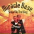 Miracle Base