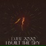 I Built the Sky