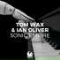 Tom Wax, Ian Oliver