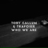 Toby Callum, Trafoier