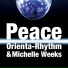 Orienta-Rhythm, Michelle Weeks