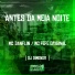 Mc Danflin, Mc Fefe Original, DJ Dimenor