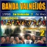 Banda Valneijós