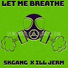 iLL Jerm feat. 5KGANG