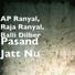 AP Ranyal, Raja Ranyal, Balli Dilber