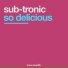 Sub-Tronic
