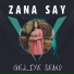 Zana Say