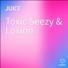 Toxic Seezy, Loxion