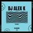 Dj Alex K