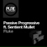 Passive Progressive feat. Sentient Mullet