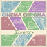Cinema Chroma
