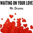 Mr. Drums