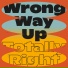 Wrong Way Up