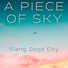 Slang Dogs City