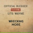 Official Blesser, Lits Wayne