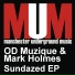 OD Muzique & Mark Holmes
