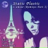 Static Plastic