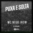 Mc Nego Jhow, Dj Brash
