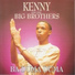 Kenny and The Big Brothers