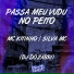 Mc Kitinho, Silva MC, Dj Dozabri