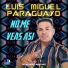 Luis Miguel Paraguayo