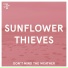 Sunflower Thieves