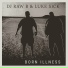 DJ Raw B, Luke Sick
