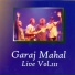 Garaj Mahal