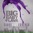 Big Baby Flava feat. Beanz N Kornbread