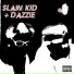 Dazzie, Slain Kid