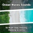 Coastal Sounds, Ocean Sounds, Nature Sounds