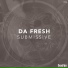 Da Fresh