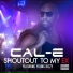 Cal-E feat. Young Dizzy