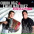 Churo Diaz, Eimar Martinez