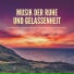 Entspannungsmusik Urwald