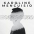 Karoline Mencuisio