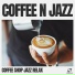 Coffee Shop Jazz Relax