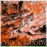 CHOCK BLOODY