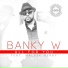 Banky W ft. Maleek Berry