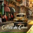 Calles De Cuba