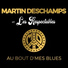 Martin Deschamps, Les Respectables